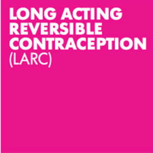 Long acting reversible contraception